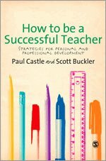 Paul Castle, Scott Buckler - How to be a Successful Teacher, Inbunden