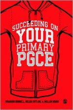Graham Birrell, Helen Taylor, Hellen Ward - Succeeding on your Primary PGCE, Inbunden