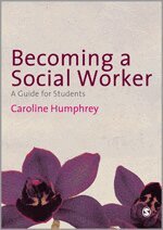 Caroline Humphrey - Becoming a Social Worker, Inbunden