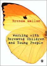 Working with Bereaved Children and Young People 1