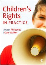 Phil Jones, Gary Walker - Children's Rights in Practice, Häftad