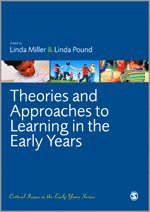 bokomslag Theories and Approaches to Learning in the Early Years