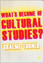 bokomslag What's Become of Cultural Studies?