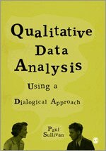 Paul Sullivan - Qualitative Data Analysis Using a Dialogical Approach, Inbunden