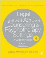 bokomslag Legal Issues Across Counselling & Psychotherapy Settings