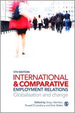 bokomslag International and Comparative Employment Relations: Globalisation and Change