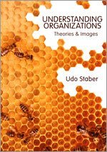 Udo Staber - Understanding Organizations, Häftad