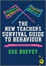bokomslag The New Teacher's Survival Guide to Behaviour