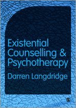 bokomslag Existential Counselling and Psychotherapy