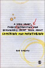 Robert Garvey - A Very Short, Fairly Interesting and Reasonably Cheap Book About Coaching and Mentoring, Inbunden