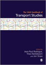 Jean-Paul Rodrigue, Theo Notteboom, Jon Shaw - The SAGE Handbook of Transport Studies, Inbunden