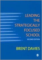 Brent Davies - Leading the Strategically Focused School, Häftad