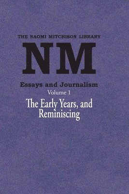 Essays and Journalism, Volume 1 1