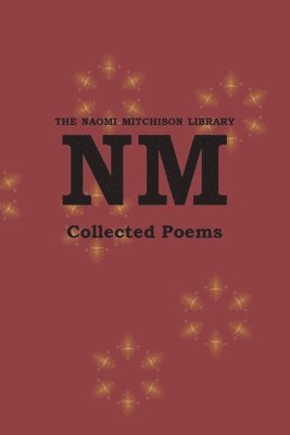 Naomi Mitchison - Collected Poems, Häftad