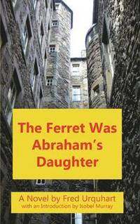 bokomslag The Ferret Was Abraham's Daughter
