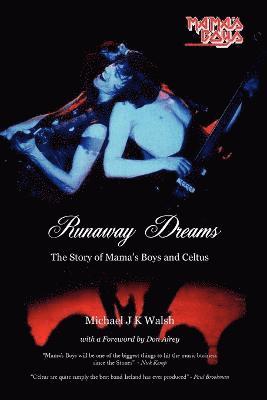 Michael J K Walsh - Runaway Dreams, Häftad