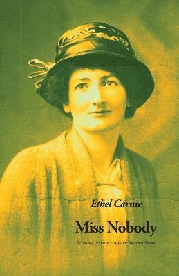 Ethel Carnie, Nicola Wilson - Miss Nobody, Häftad