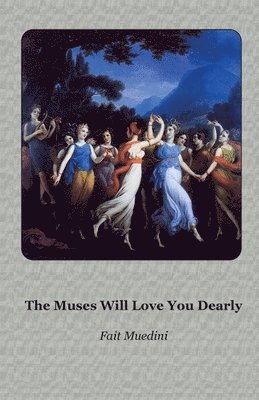 The Muses Will Love You Dearly 1