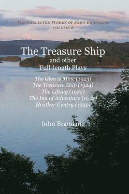 The Treasure Ship and Other Full Length Plays 1