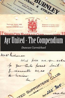 Ayr United - The Compendium 1