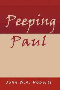 bokomslag Peeping Paul