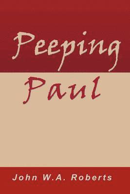Peeping Paul 1