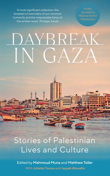 Matthew Teller, Matthew Teller, Mahmoud Muna - Daybreak in Gaza, Häftad