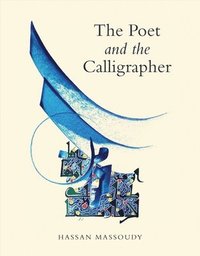 bokomslag The Poet and the Calligrapher