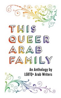 bokomslag This Queer Arab Family