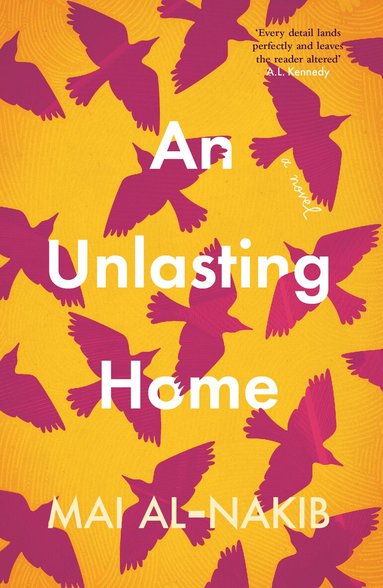 Mai Al-Nakib - Unlasting Home, Häftad