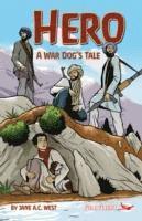 Jane A. C. West - Hero: A War Dog's Tale, Häftad