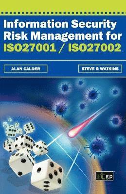 Alan Calder, Steve G. Watkins - Information Security Risk Management for ISO27001/Iso27002, Häftad