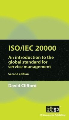 ISO/IEC 20000: An Introduction to the Global Standard for Services Management 2nd Edition 1