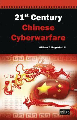 bokomslag 21st Century Chinese Cyberwarfare