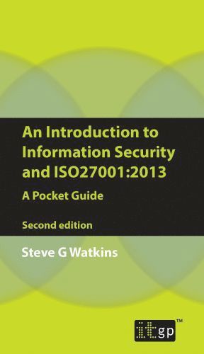 Steve Watkins, Steve G. Watkins - Introduction to Information Security and ISO27001:2013, Häftad