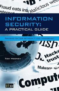 bokomslag Information Security a Practical Guide