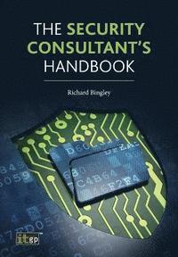 bokomslag The Security Consultant's Handbook