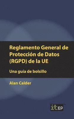 Reglamento General de Proteccion de Datos (RGPD) de la UE 1