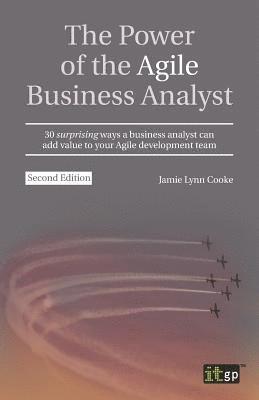 The Power of the Agile Business Analyst 1