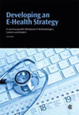 Developing an E-health Strategy