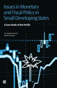 bokomslag Issues in Monetary and Fiscal Policy in Small Developing States