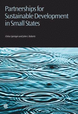 Partnerships for Sustainable Development in Small States 1