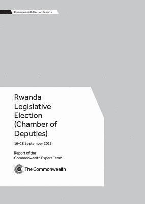 bokomslag Rwanda Legislative Election (Chamber of Deputies), 16-18 September 2013