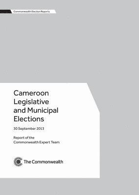 Cameroon Legislative and Municipal Elections, 30 September 2013 1