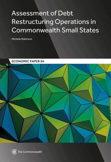 Michele Robinson - Assessment of Debt Restructuring Operations in Commonwealth Small States, Häftad