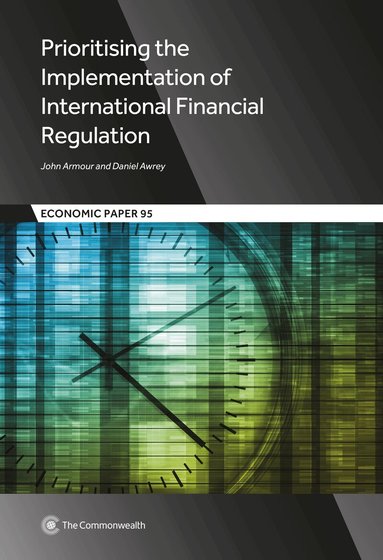 John Armour, Daniel Awrey - Prioritising the Implementation of International Financial Regulation, Häftad