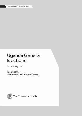 bokomslag Uganda General Elections, 18 February 2016