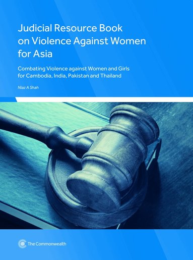 Niaz A. Shah - Judicial Resource Book on Violence Against Women for Asia, Häftad