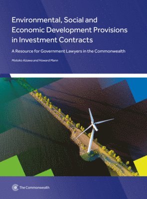 Environmental, Social and Economic Development Provisions in Investment Contracts 1