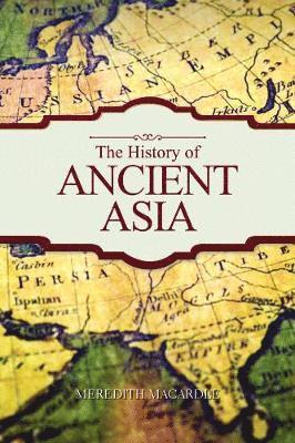 History of Ancient Asia